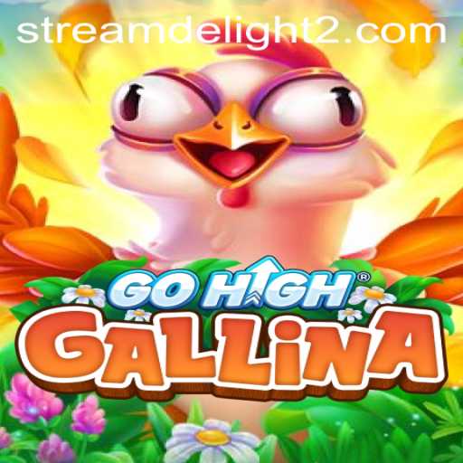 Experience the Thrill of GoHighGallina: A Streaming Delight