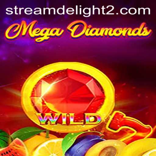 MegaDiamond: Stream Delight - An Unmissable Gaming Experience